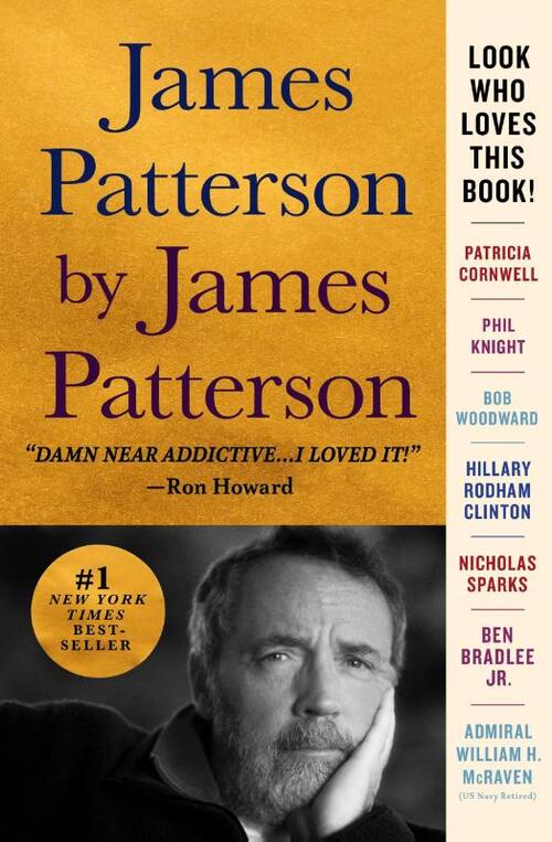 James Patterson by James Patterson: The Stories of My Life
