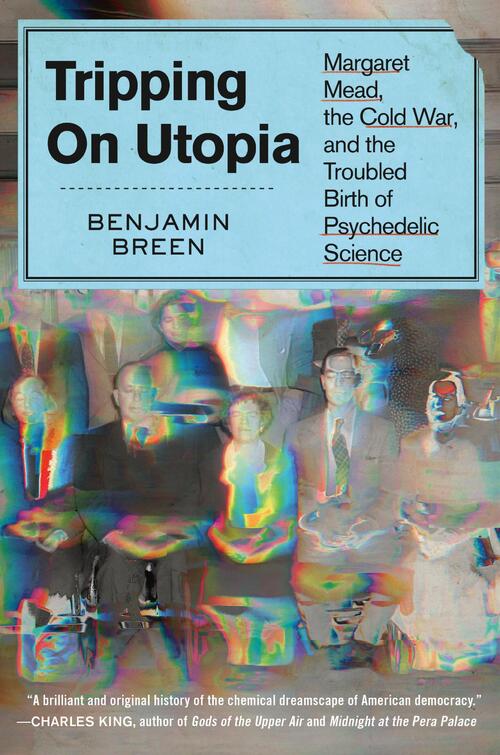 Breen, B: Tripping on Utopia