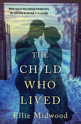 Midwood, E: Child Who Lived