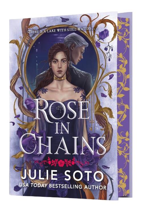 Soto, J: Rose in Chains (Deluxe Limited Edition)