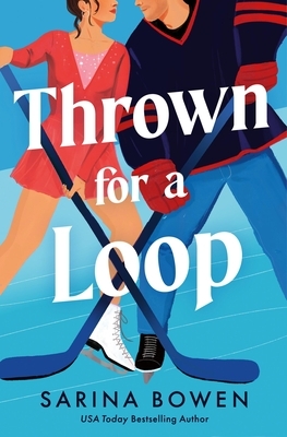 Bowen, S: Thrown for a Loop