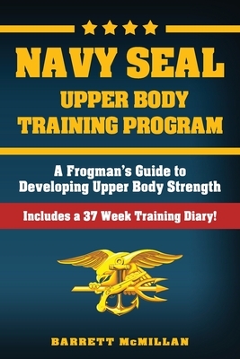 Navy SEAL Upper Body Training Program