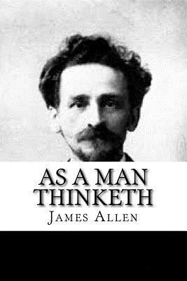 As a Man Thinketh