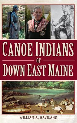 Canoe Indians of Down East Maine