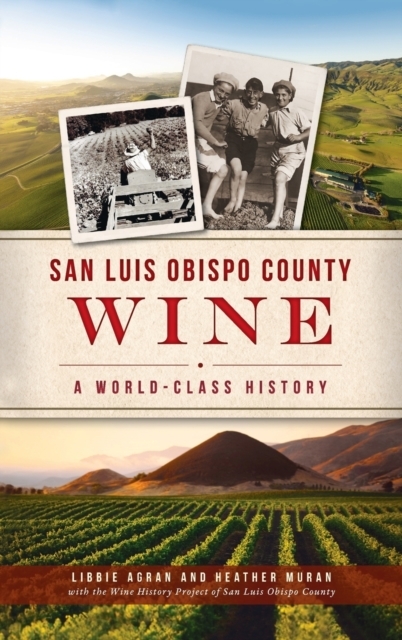 San Luis Obispo County Wine