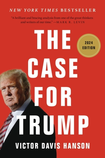 The Case for Trump