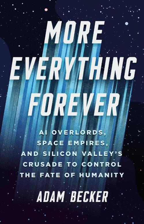 Becker, A: More Everything Forever