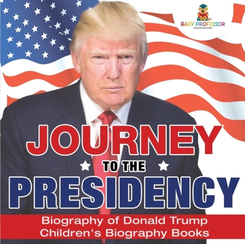 Journey to the Presidency