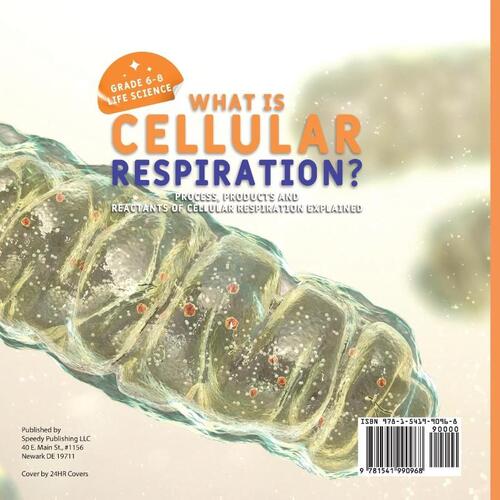 What is Cellular Respiration? Process, Products and Reactants of Cellular Respiration Explained | Grade 6-8 Life Science