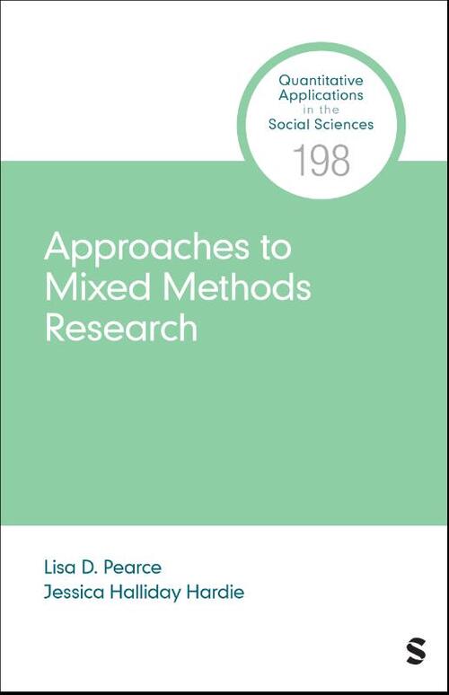 Approaches to Mixed Methods Research