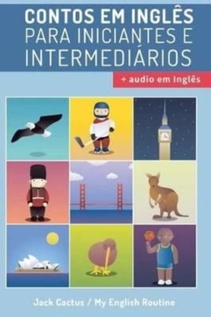 Aprenda Ingles com Contos Incriveis para Iniciantes e Intermediarios