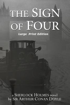 The Sign of Four: Large Print Format