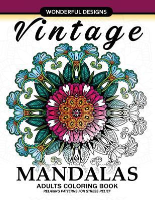 Adult Coloring Book: Vintage Mandala A Mindful Colouring Book with Flower and Animals