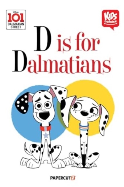 101 Dalmatians: D is for Dalmatian