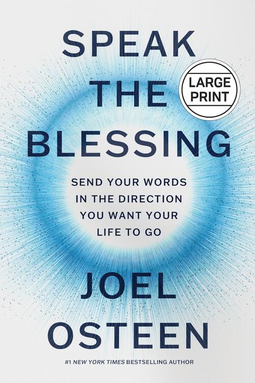 Osteen, J: Speak the Blessing