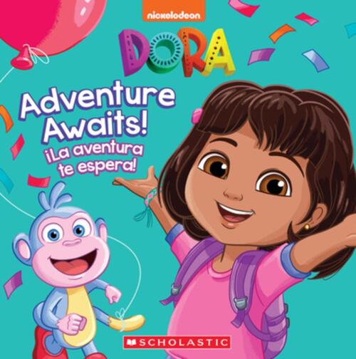 Dora: Adventure Awaits! / ¡La Aventura Te Espera!