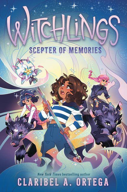 Ortega, C: Scepter of Memories (Witchlings #4)