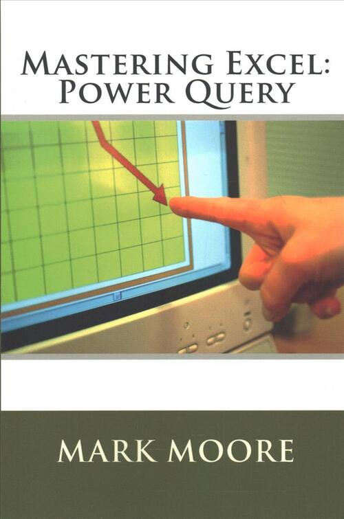 Mastering Excel: Power Query
