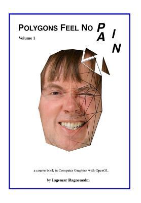 Polygons Feel No Pain: Your Pocket-Friendly Companion When Learning Computer Graphics.