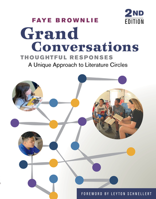 Grand Conversations, Thoughtful Responses: A Unique Approach to Literature Circles