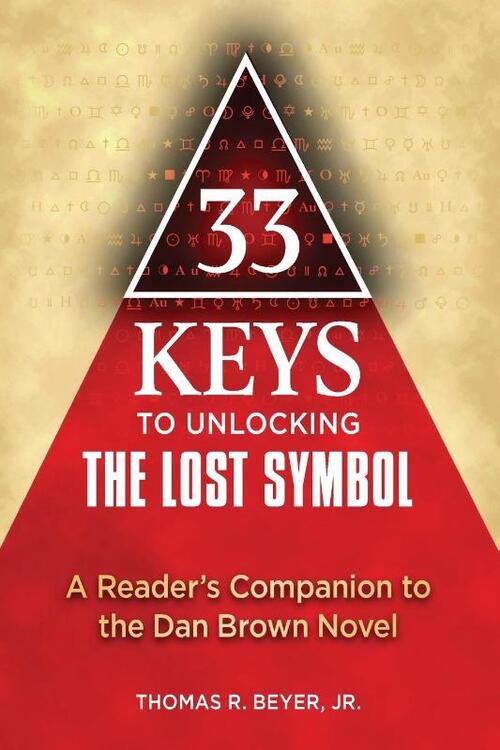 33 Keys to Unlocking The Lost Symbol