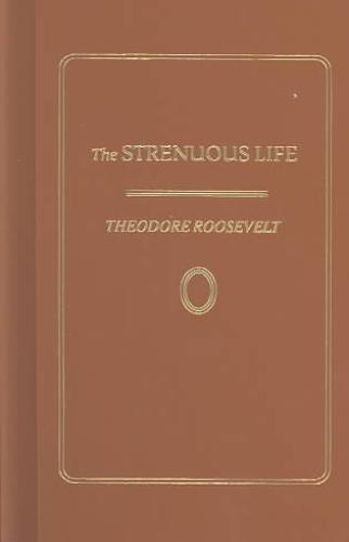 Strenuous Life