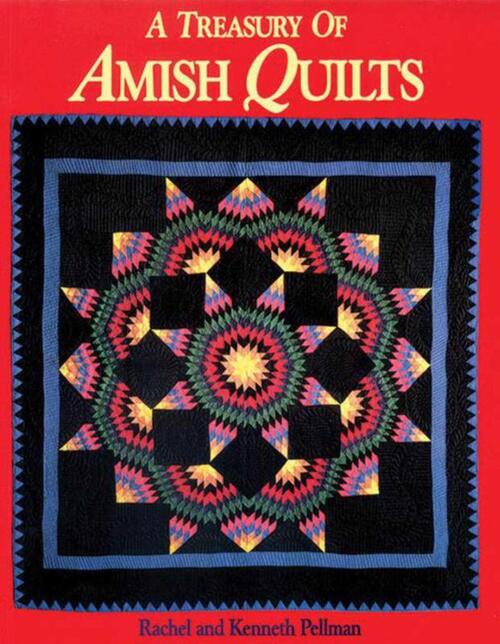 Pellman, R: Treasury of Amish Quilts