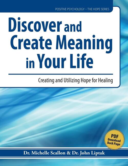 Scallon, M: Discover and Create Meaning in Your Life