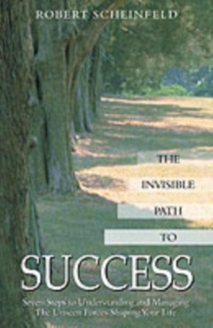 The Invisible Path to Success