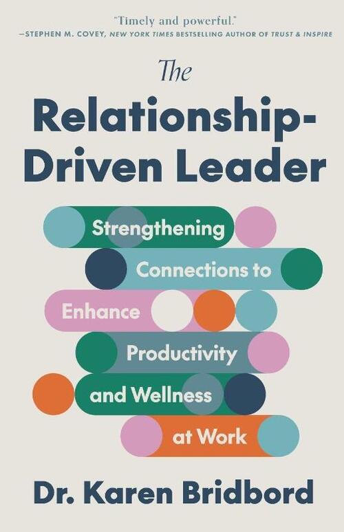 The Relationship-Driven Leader