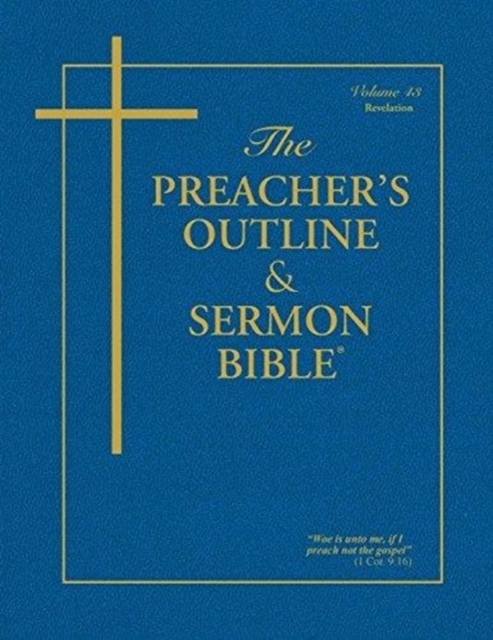 Preacher's Outline & Sermon Bible-KJV-Revelations