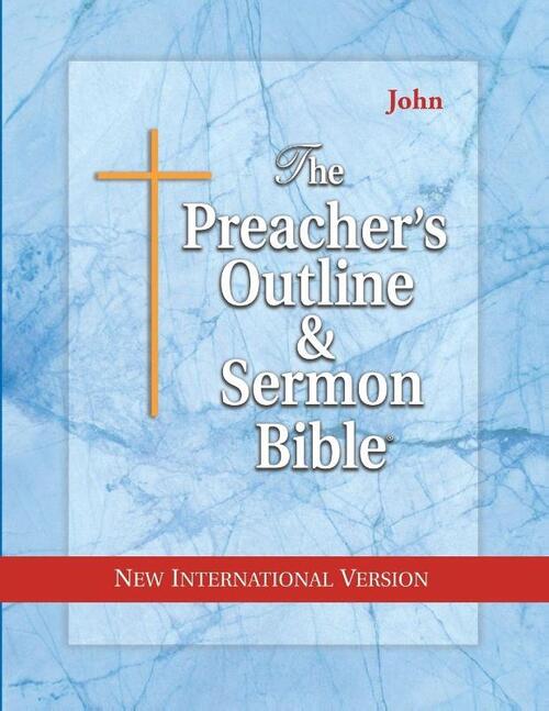 Preacher's Outline & Sermon Bible-NIV-John