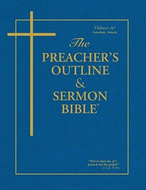 The Preacher's Outline & Sermon Bible - Vol. 30
