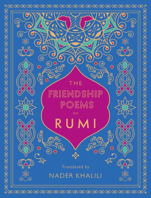 The Friendship Poems of Rumi