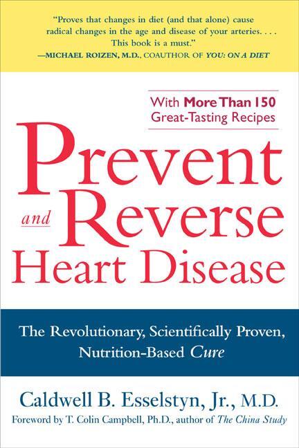 Prevent and Reverse Heart Disease