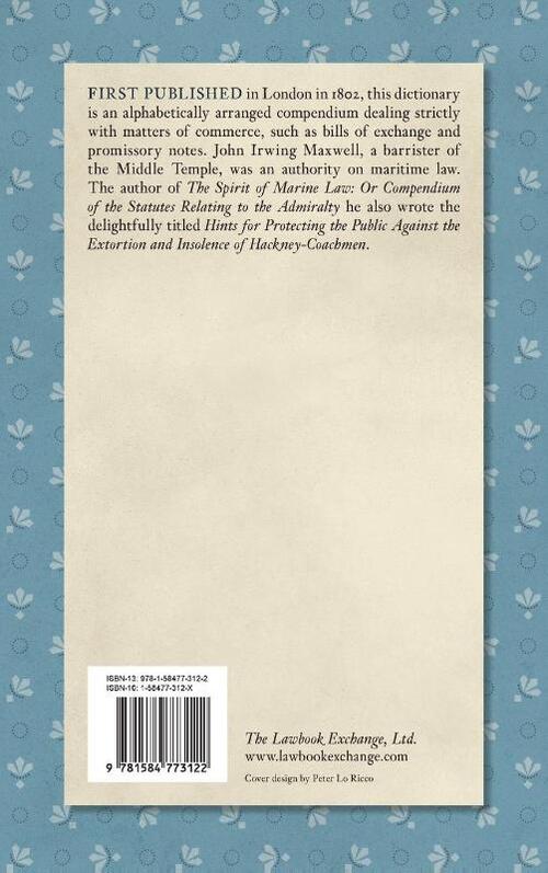A Pocket Dictionary of the Law of Bills of Exchange, Promissory Notes, Bank Notes, Checks, &c. [1808]