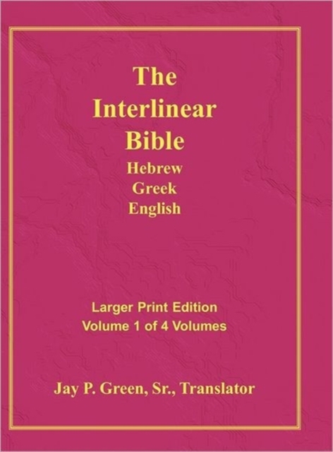 Interlinear Hebrew Greek English Bible-PR-FL/OE/KJ Large Pring Volume 1