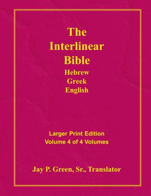 Interlinear Hebrew Greek English Bible-PR-FL/OE/KJV Large Print Volume 4