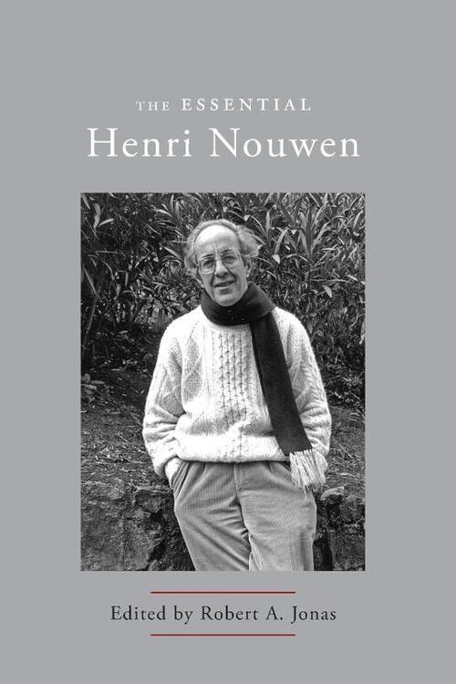 The Essential Henri Nouwen