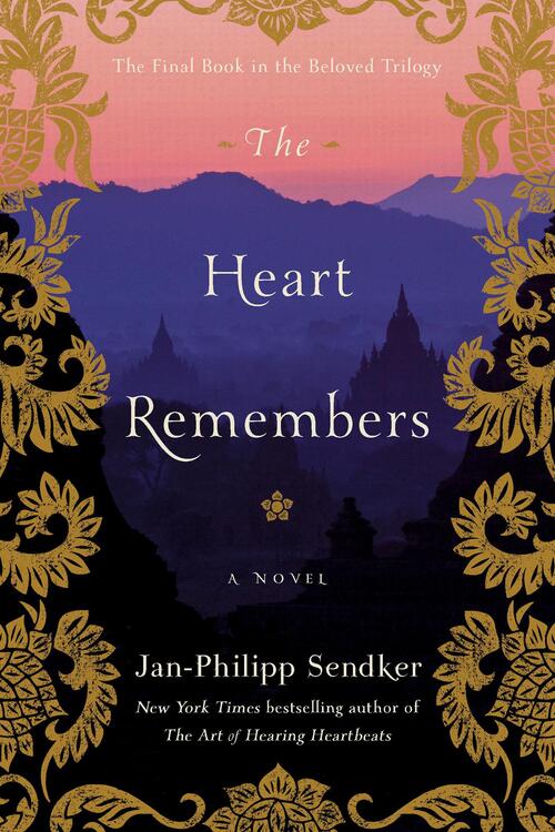 Sendker, J: Heart Remembers