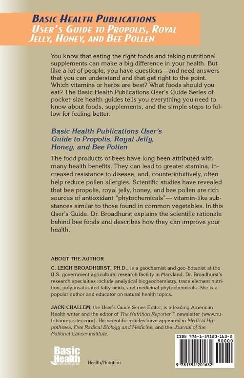 User'S Guide to Propolis, Royal Jelly, Honey and Bee Pollen