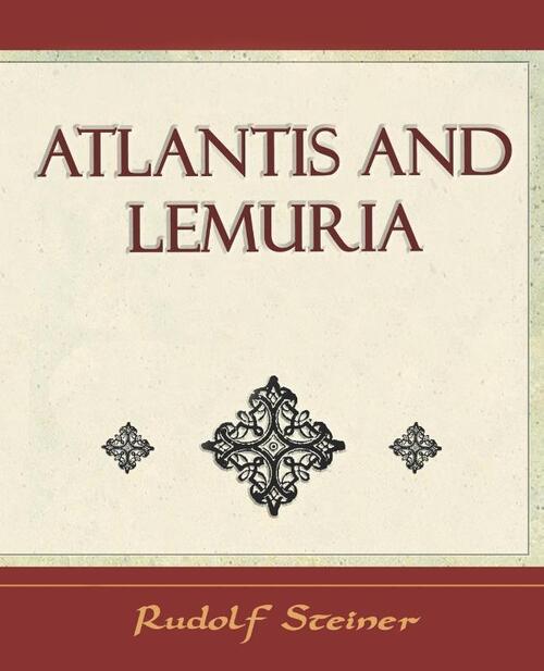 Atlantis and Lemuria - 1911