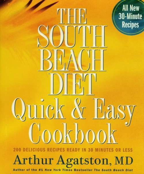 The South Beach Diet Quick and Easy Cookbook