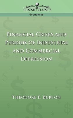 Financial Crises and Periods of Industrial and Commercial Depression