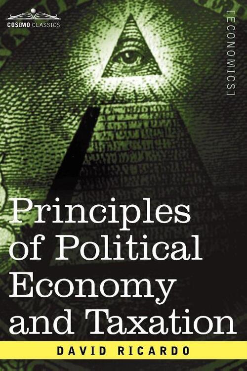 Principles of Political Economy and Taxation