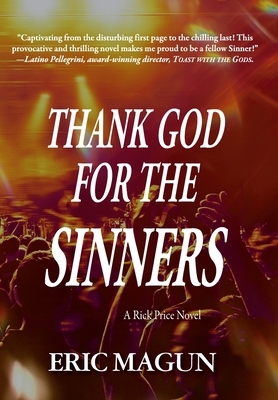 Thank God For The Sinners-A Rick Price Novel (HC)