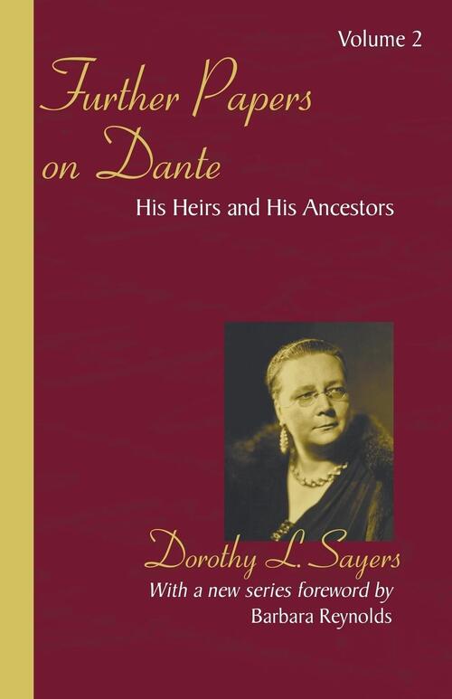 Sayers, D: Further Papers on Dante