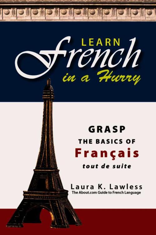 Learn French In A Hurry