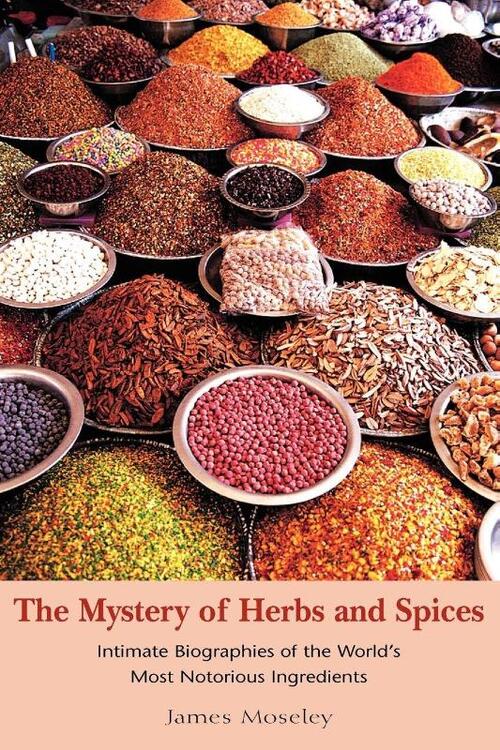 The Mystery of Herbs and Spices