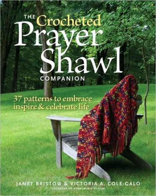 Crocheted Prayer Shawl Companion, The
